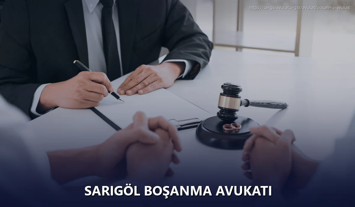 Sarigöl Boşanma Avukatı