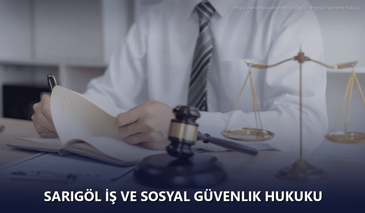 Sarigöl İş ve Sosyal Güvenlik Hukuku