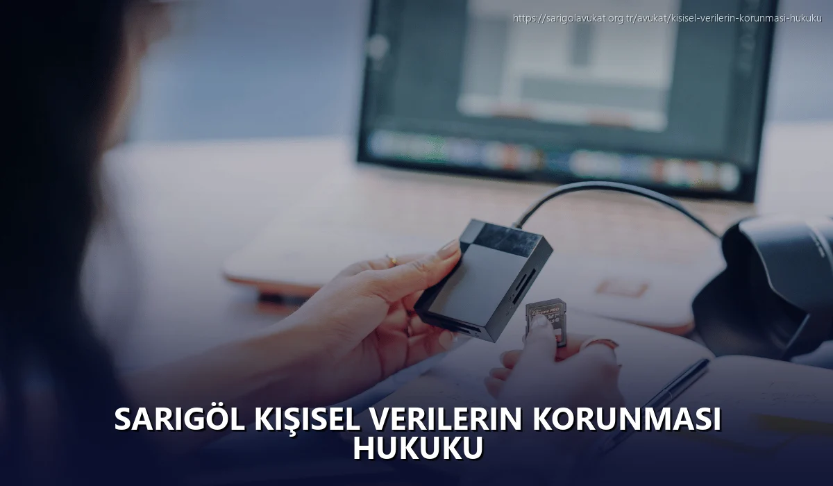 Sarigöl Kişisel Verilerin Korunması Hukuku