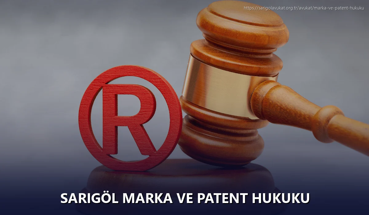 Sarigöl Marka ve Patent Hukuku
